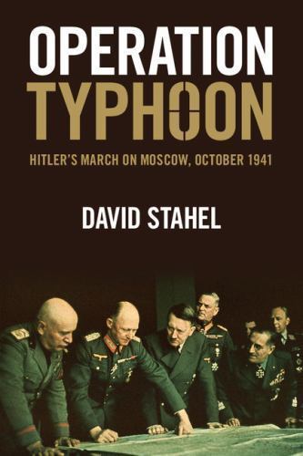 Operation typhoon hitler - typhoon:, hitler's